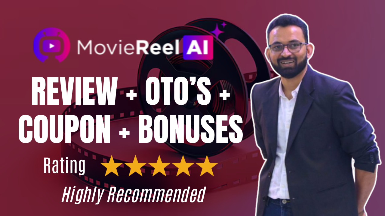 MovieReelAI Review Review 2025 + OTO's Coupon + $43,000 Free Bonus